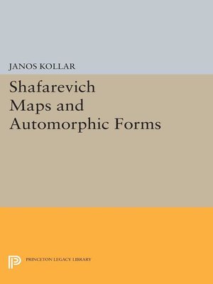 cover image of Shafarevich Maps and Automorphic Forms